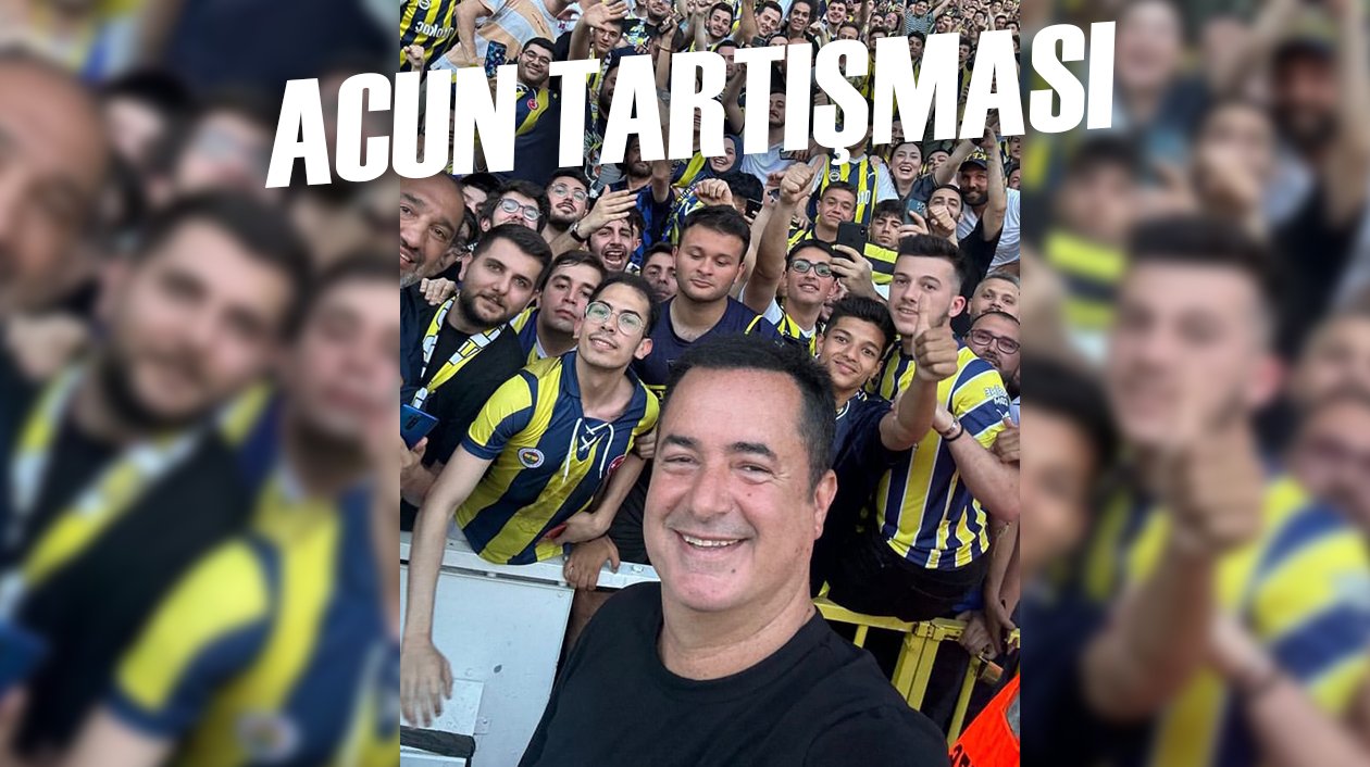 Taraftarlardan Acun’a Sert Tepki!