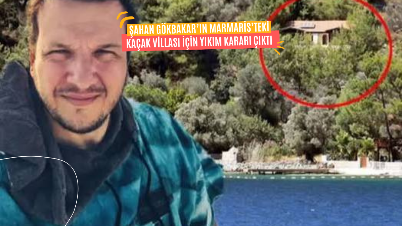 Şahan Gökbakar’ın Villası İçin Yıkım Kararı Çıktı