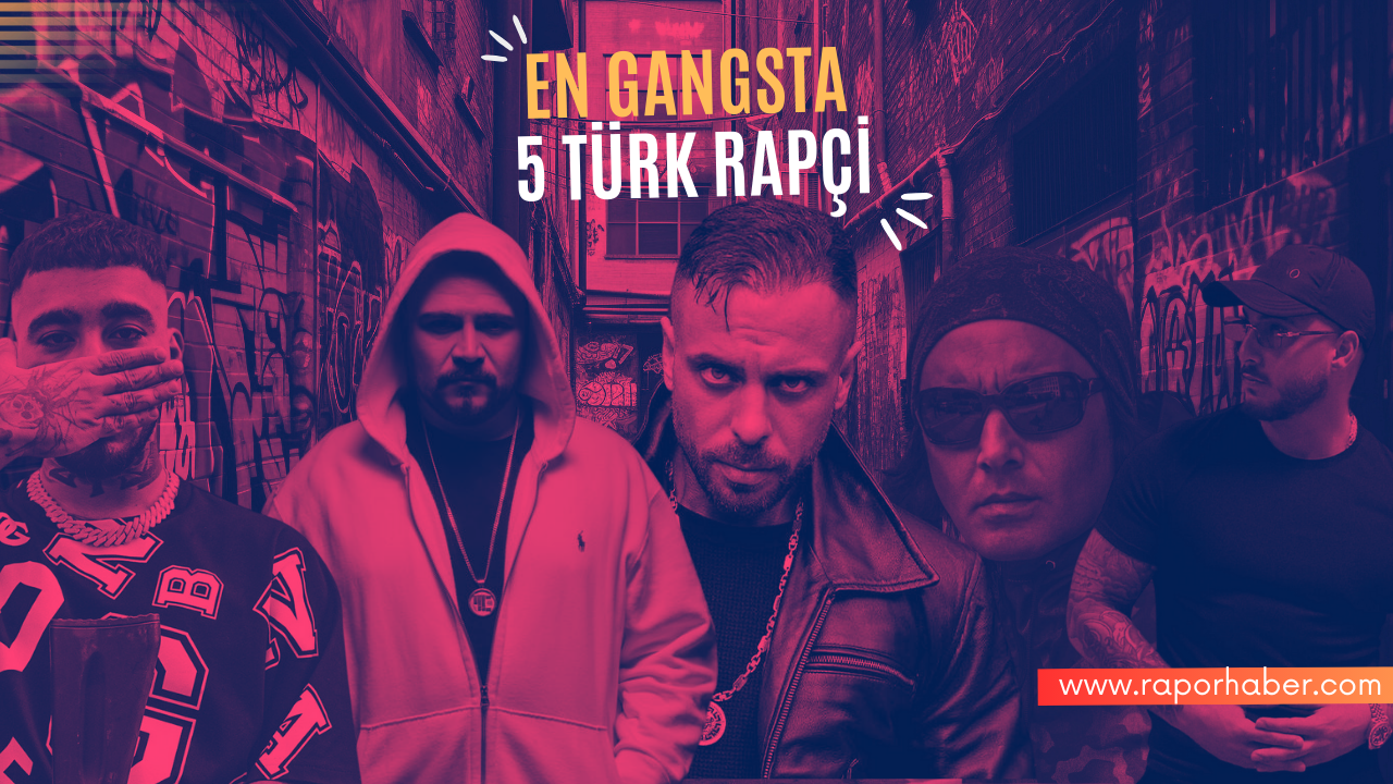 En iyi Türk gangsta rapçileri