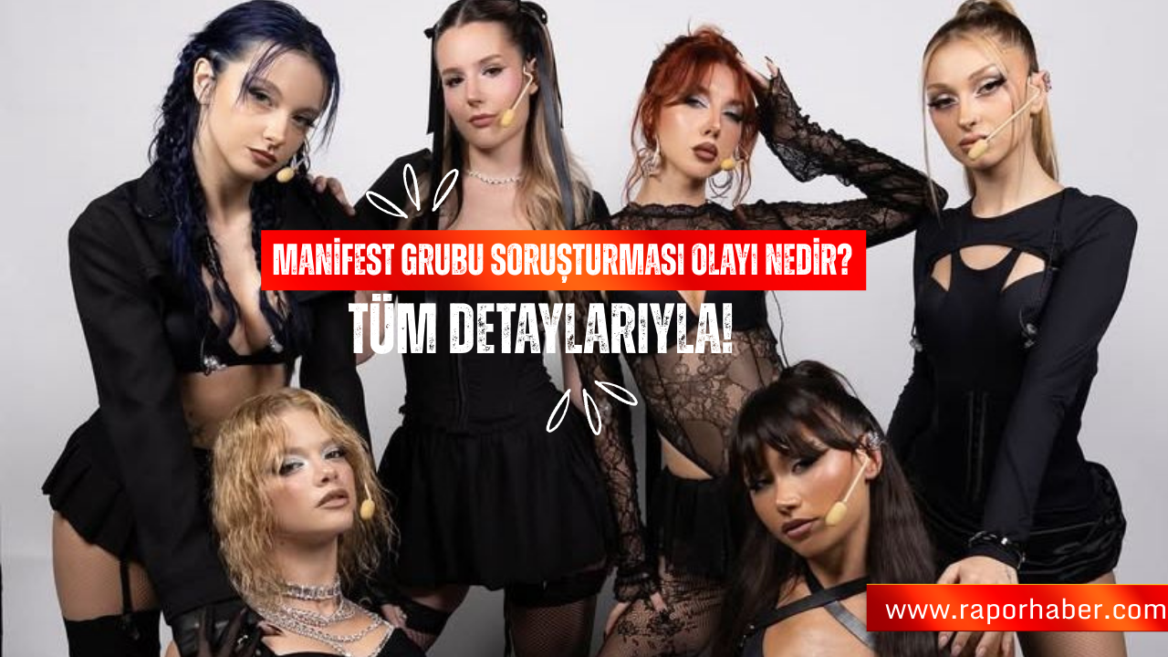 Manifest Grubu Soruşturması Olayı Nedir? “Hayasızca Hareketler”